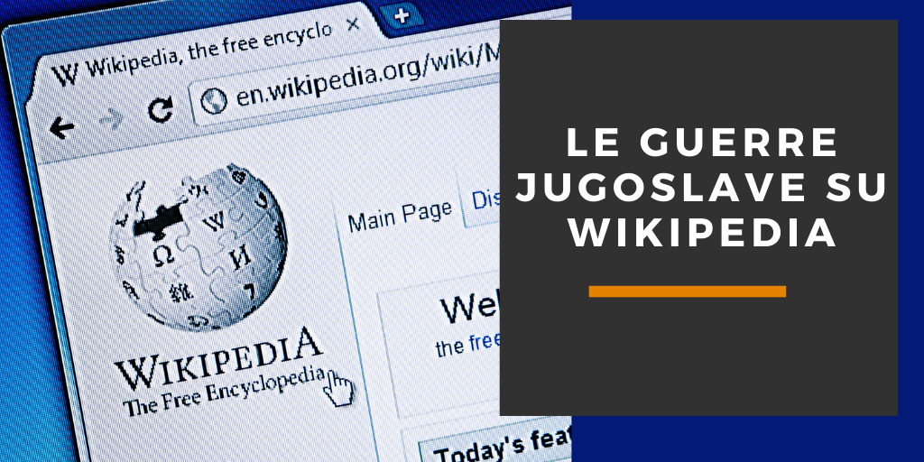 Le-guerre-jugoslave-su-Wikipedia (1)